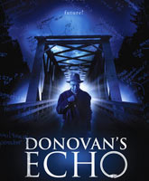 Смотреть Онлайн Эхо Донована / Donovan's Echo [2011]